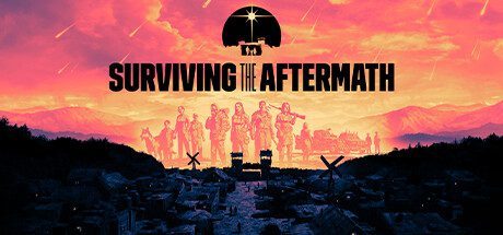 末日求生/Surviving the Aftermath（v1.23-整合新同盟DLC）