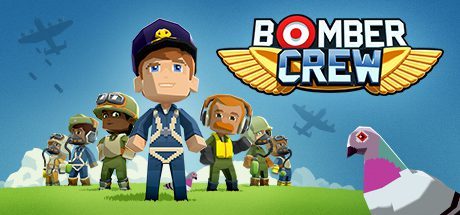 轰炸机小队/Bomber Crew -（Build 14391）