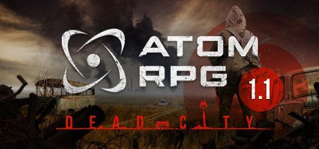 核爆RPG：末日余生/ATOM RPG Post-apocalyptic indie game（v1.190）