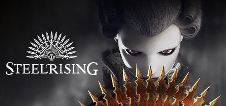 钢之崛起/Steelrising（V1.0-全DLC）