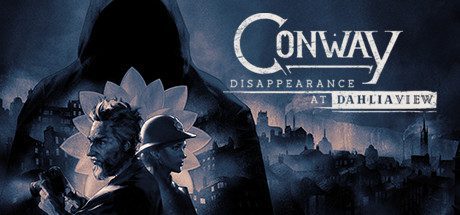 康威：大丽花街失踪事件/Conway: Disappearance at Dahlia View -（v1.0.0.5）