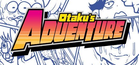 宅男的人间冒险/Otakus Adventure(V1.30)