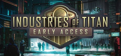 泰坦工业/Industries of Titan(v1.0)