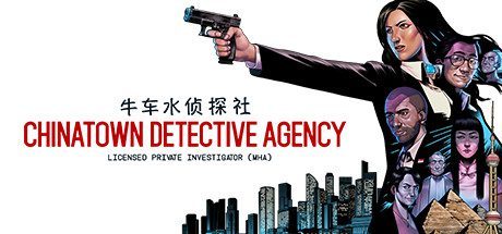 牛车水侦探社/Chinatown Detective Agency(Build.8611530-1.0.16)
