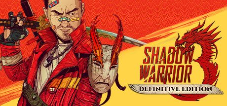 影子武士3/Shadow Warrior 3 -(v1.05b)