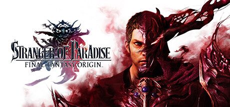 最终幻想起源 ：天堂的陌生人/STRANGER OF PARADISE FINAL FANTASY ORIGIN -（整合季票DLC）