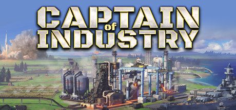 工业巨头/Captain of Industry -(v0.5.5d )