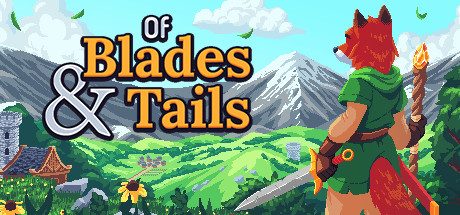 剑与尾巴/Of Blades & Tails -（v1.0.9）