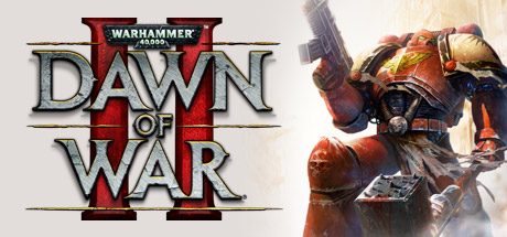 战锤40K：战争黎明2/Warhammer 40,000: Dawn of War II: Retribution