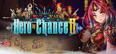 爱与战争:机会英雄2/Love n War: Hero by Chance II -(V1.6.0-浪漫与报复DLC-龙族女王的进化)