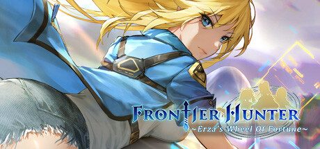 边境猎人: 艾尔莎的命运之轮/Frontier Hunter Erzas Wheel of Fortune -（v1.1.01）