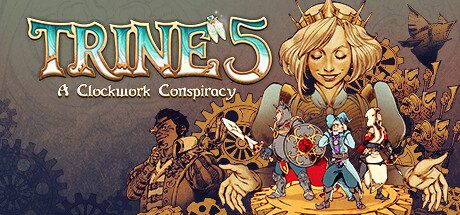 三位一体5:发条阴谋/Trine 5: A Clockwork Conspiracy