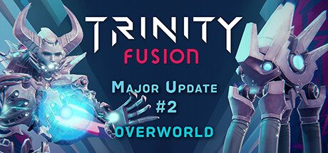 三相之力/Trinity Fusion -（v1.1）