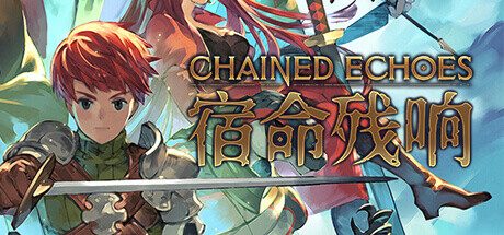 宿命残响/Chained Echoes -（v1.32）