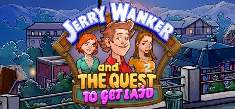 杰瑞·沃克尔的派对追爱记/Jerry Wanker and the Quest to get Laid -（Build.12615481-1.2）