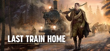 最后的归家列车/Last Train Home -（v1.0.2）