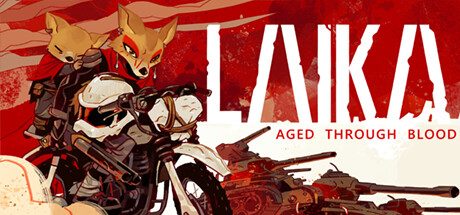 莱卡：岁月之血/Laika Aged Through Blood -（v1.0.14）