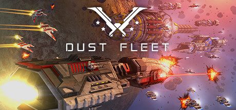 尘埃舰队/Dust Fleet -（v3.2）