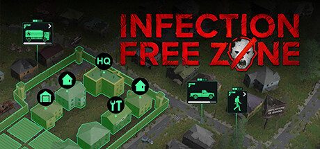 无感染区/Infection Free Zone- (v0.24.8.23)