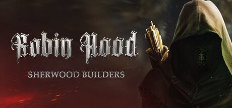 罗宾汉：舍伍德建设者/Robin Hood – Builders Of Sherwood