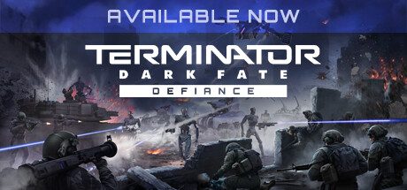 终结者: 黑暗命运 – 反抗/Terminator Dark Fate – Defiance -(v1.04.987)