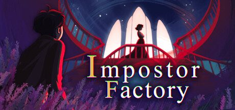影子工厂/Impostor Factory -(Build 13170346)