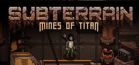 生存地带：泰坦宝矿/Subterrain Mines of Titan -(v1.14)