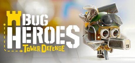 虫虫英雄：塔防/Bug Heroes Tower Defense