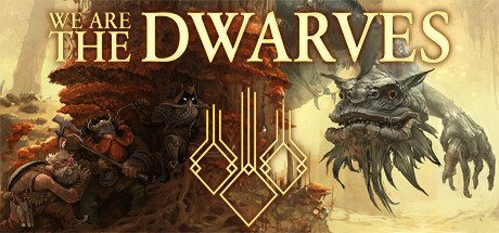 我们是矮人/We Are The Dwarves -(Build 20170310)