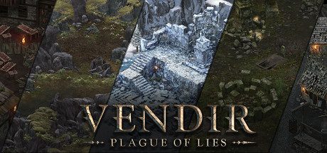 温迪尔：谎言瘟疫/Vendir Plague of Lies