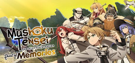 无职转生：到了异世界就拿出真本事/Quest of Memories(Mushoku Tensei: Jobless Reincarnation Quest of Memories