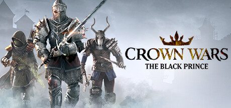 王冠之战：黑王子/Crown Wars: The Black Prince -(v20240704)