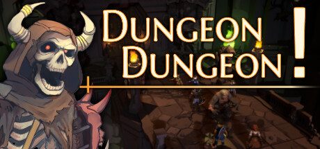 地牢地牢!/Dungeon Dungeon!