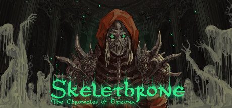 骷髅王座：埃里科纳编年史/Skelethrone The Chronicles of Ericona -(v1.3.2)