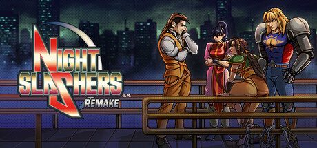 午夜杀生：重制版/Night Slashers Remake