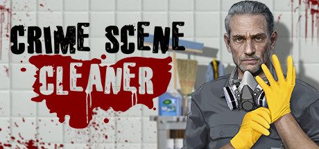犯罪现场清洁工/Crime Scene Cleaner -(v1.0.2R)