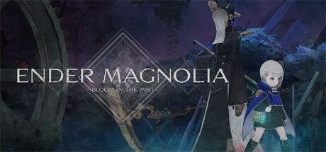 终焉之玛格诺利亚:雾中盛放之花/ENDER MAGNOLIA: Bloom in the Mist