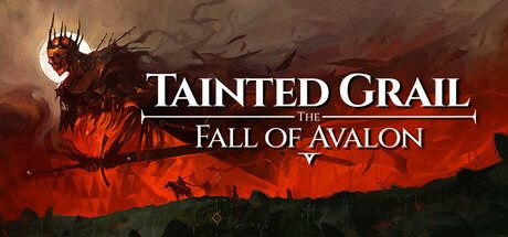 污痕圣杯：阿瓦隆的陨落/Tainted Grail The Fall of Avalon