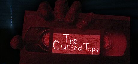 诅咒磁带/The Cursed Tape -（Build 14302688）